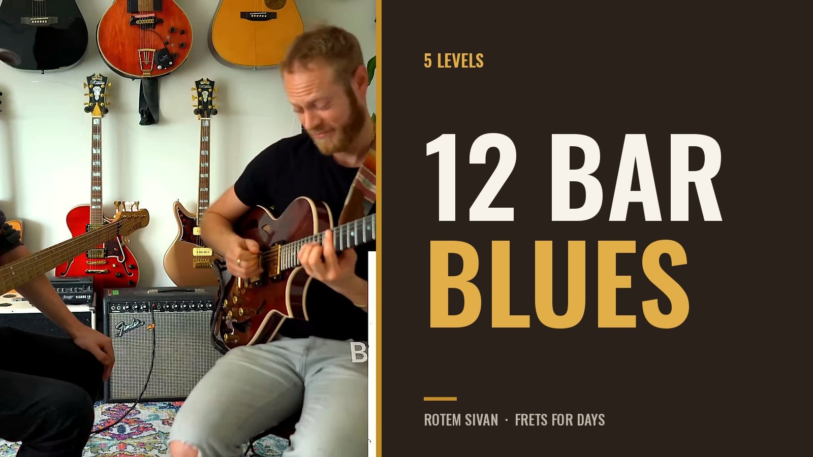 12 Bar Blues Guitar: Learn the Form, Then Make It Jazz in 5 Levels
