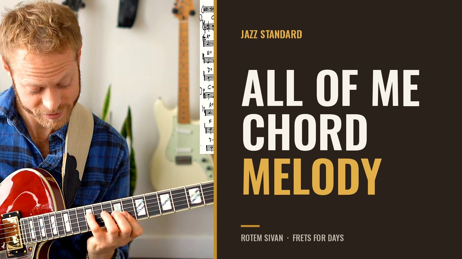 All of Me Guitar Chord Melody: A Simple Way In and a Lush One