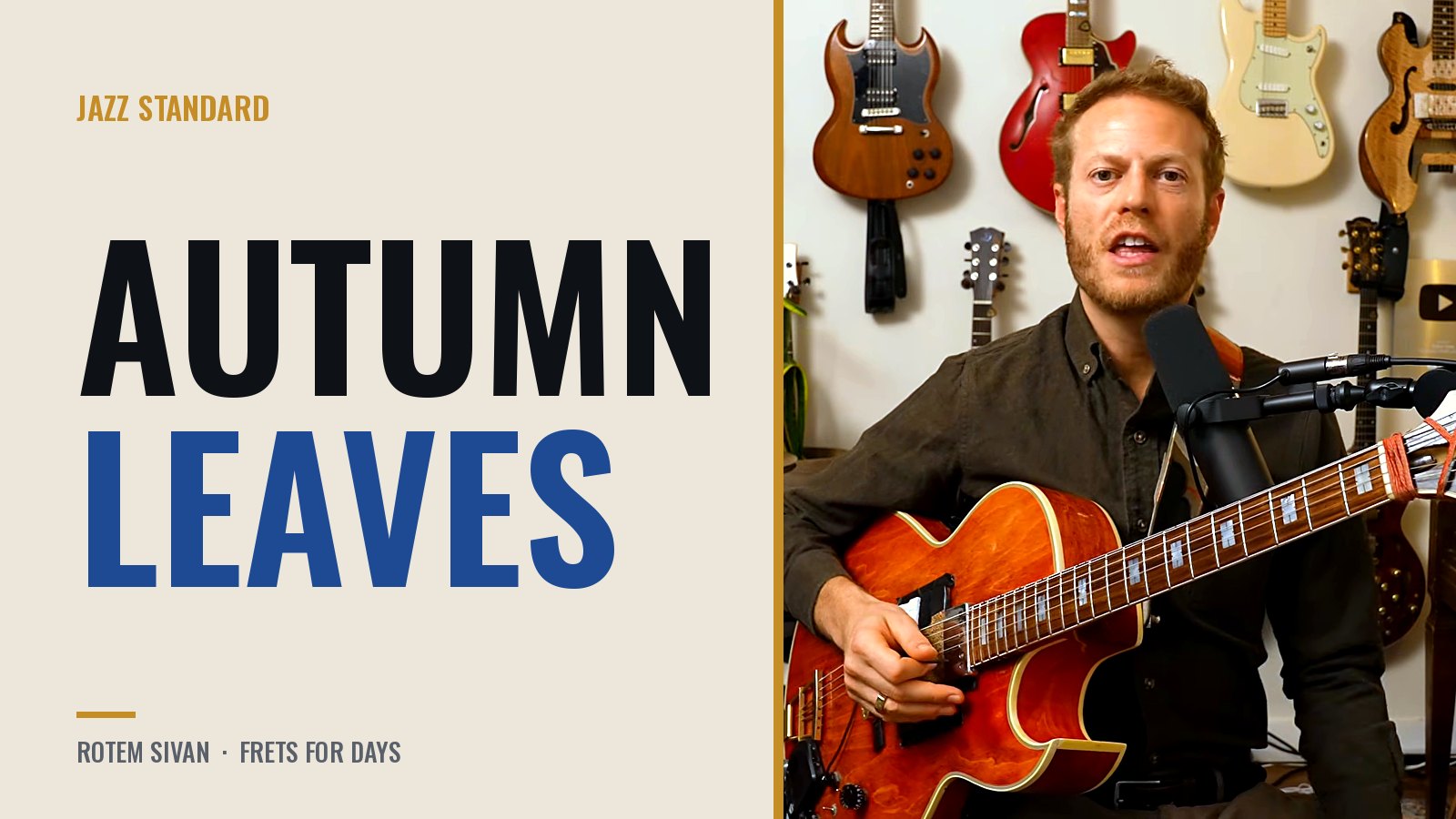 Autumn Leaves Guitar: Chords, Melody and an Easy Chord Melody