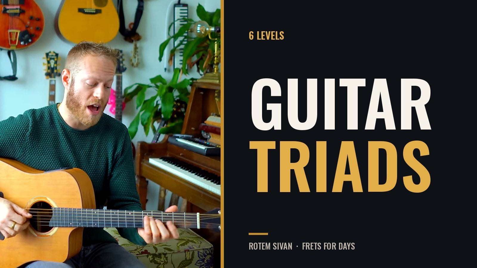 Guitar Triads: 6 Levels From One G Chord to Lush Little Fills